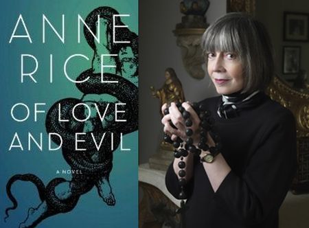 Anne Rice's new chapter in her Songs of the Seraphim book series, entitled Of Love and Evil, will be hitting shelves on November 30th through Knopf 